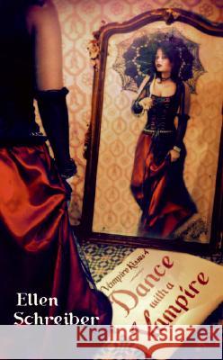 Vampire Kisses 4: Dance with a Vampire Ellen Schreiber 9780061132254 Harperteen - książka