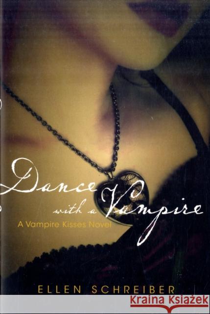 Vampire Kisses 4: Dance with a Vampire Ellen Schreiber 9780061778988 Harperteen - książka