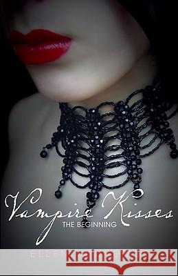 Vampire Kisses: The Beginning Ellen Schreiber 9780061778940 Harperteen - książka