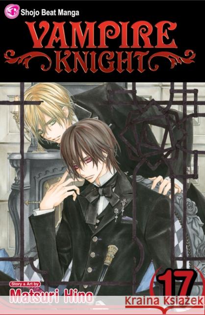 Vampire Knight, Vol. 17 Matsuri Hino 9781421557014 Viz Media, Subs. of Shogakukan Inc - książka