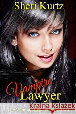 Vampire Lawyer Sheri Kurtz 9781515148258 Createspace - książka