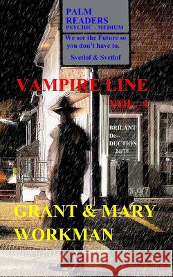 Vampire Line Vol. 1 Grant Workman Mary Workman 9781481894890 Createspace - książka