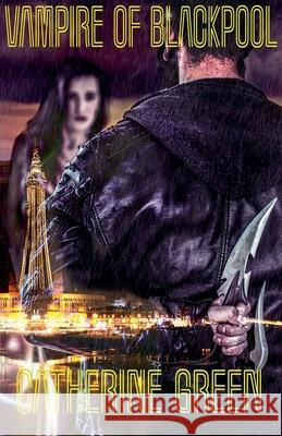 Vampire of Blackpool Catherine Green 9798223733942 Smg Books - książka