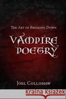 Vampire Poetry Joel Collishaw 9780557285334 Lulu.com - książka