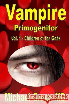 Vampire, Primogenitor Michael Gree 9781511751926 Createspace - książka