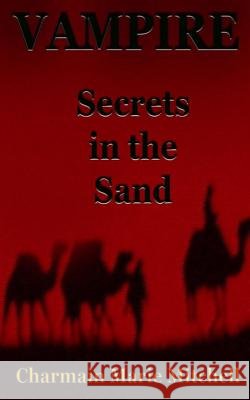 Vampire - Secrets in the Sand Charmain Marie Mitchell 9781511455138 Createspace - książka
