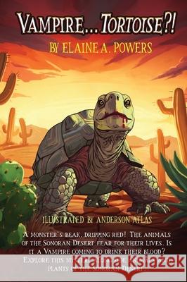 Vampire Tortoise and Don't Call Me Turtle Elaine a Powers 9798330258062 Elaine a Powers - książka