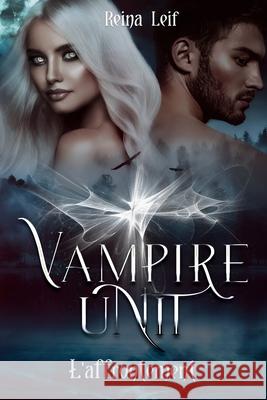 Vampire Unit: L'affrontement Reina Leif 9798591098575 Independently Published - książka