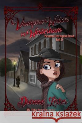 Vampire Witch in Westerham Dionne Lister 9781922407061 Dionne Lister - książka