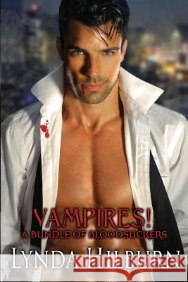 Vampires! A Bundle of Bloodsuckers Hilburn, Lynda 9781482021370 Createspace - książka