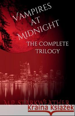 Vampires at Midnight M. P. Starkweather 9781965351147 Phoenix Eclipse Publishing - książka