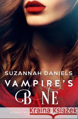 Vampire's Bane Suzannah Daniels 9781511605779 Createspace - książka