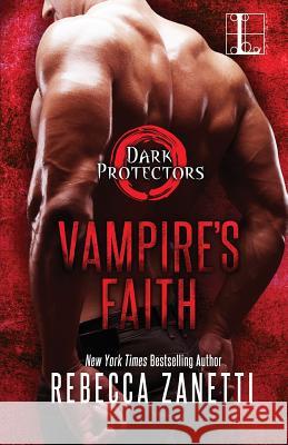 Vampire's Faith Rebecca Zanetti 9781516107490 Kensington Publishing Corporation - książka