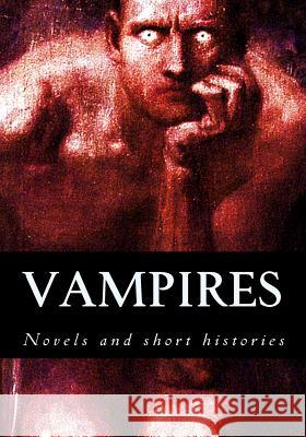Vampires, novels and short histories Sylvester Viereck, George 9781537776835 Createspace Independent Publishing Platform - książka