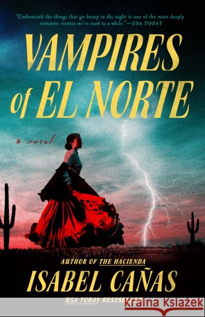 Vampires of El Norte Isabel Canas 9780593436738 Berkley Books - książka
