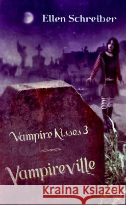 Vampireville Ellen Schreiber 9780060776275 Harperteen - książka