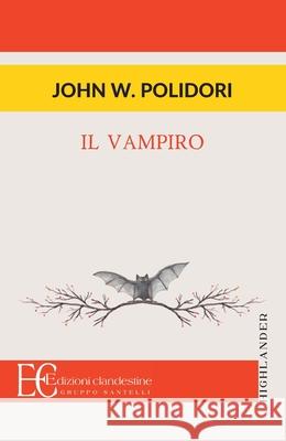 Vampiro (Il) John Polidori 9788865966242 Edizioni Clandestine - książka