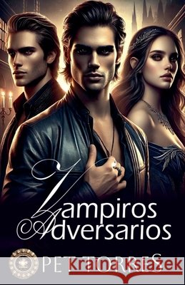 Vampiros adversários Torres, Pet 9798231434404 Pet Torres - książka