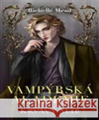 vampýrská akademie 4 - Krvavý slib Richelle Mead 9788027605644 #booklab - książka