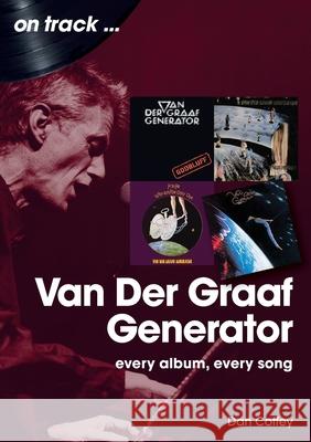 Van der Graaf Generator On Track Dan Coffey 9781789525199 On Track - książka