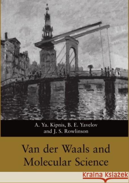 Van Der Waals and Molecular Science Kipnis, A. Ya 9780198552109 Oxford University Press - książka