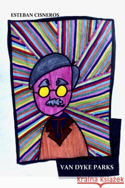 Van Dyke Parks Esteban Cisneros 9798512066508 Independently Published - książka