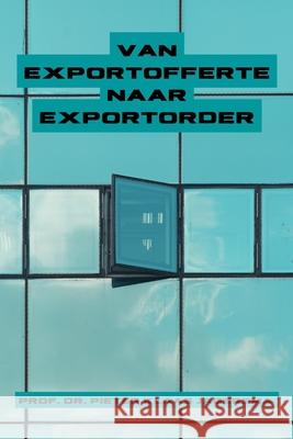 Van Exportofferte Naar Exportorder Pieter Klaas Jagersma 9781687473868 Independently Published - książka