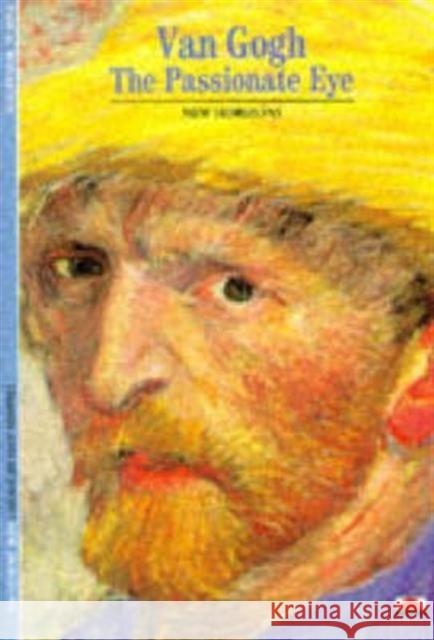 Van Gogh : The Passionate Eye Pascal Bonafoux 9780500300145 THAMES & HUDSON LTD - książka