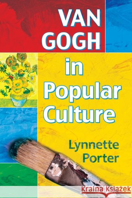 Van Gogh in Popular Culture Lynnette Porter 9780786494422 McFarland & Company - książka