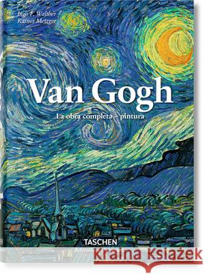 Van Gogh. La Obra Completa - Pintura Rainer Metzger Ingo F. Walther 9783836557139 Taschen - książka