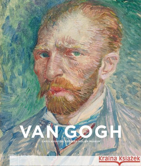 Van Gogh: Masterpieces from the Kröller-Müller Museum Van Gogh, Vincent 9788857249599 Skira - książka