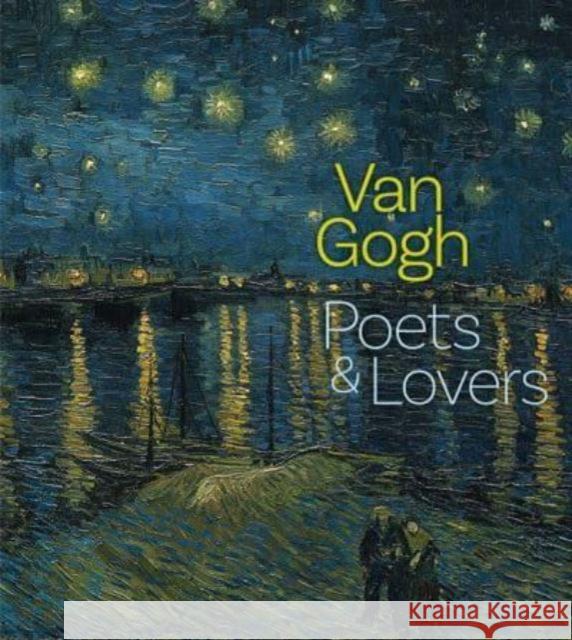 Van Gogh: Poets and Lovers Cornelia Homburg 9781857097016 National Gallery Company Ltd - książka
