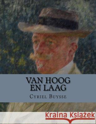 Van hoog en laag La Cruz, Jhon 9781530768684 Createspace Independent Publishing Platform - książka