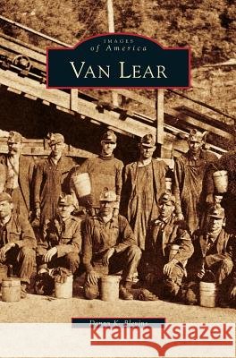 Van Lear Danny K. Blevins 9781531633257 Arcadia Library Editions - książka