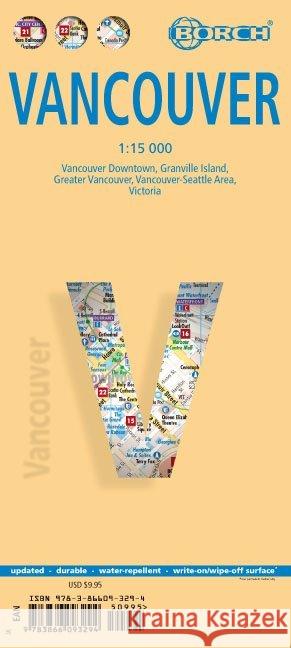 Vancouver, Borch Map: Vancouver Downtown, Granville Island, Greater Vancouver, Vancouver-Seattle Area, Victoria Borch GmbH 9783866093294 Borch GmbH - książka