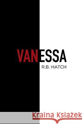 Vanessa R B Hatch 9781514428092 Xlibris - książka