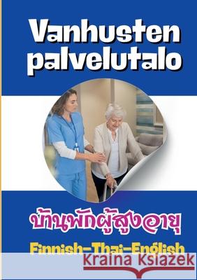 Vanhusten palvelutalo: Hoitoty? Netrada Lahtela 9789528011675 Bod - Books on Demand - książka
