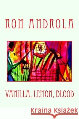 Vanilla, Lemon, Blood Alien Buddha Red Focks Jay Miner 9781974533305 Createspace Independent Publishing Platform - książka