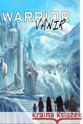 Vanir, Warrior.: Book Two of The Stormerki Prophecy Saul Kenneth Falconer 9781724935366 Createspace Independent Publishing Platform - książka