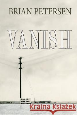 Vanish Brian Petersen 9781941052181 Pronghorn Press - książka