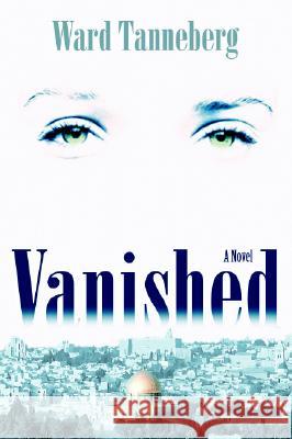 Vanished Ward Tanneberg 9780825438509 Kregel Publications - książka