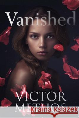Vanished Victor Methos 9781507764282 Createspace - książka