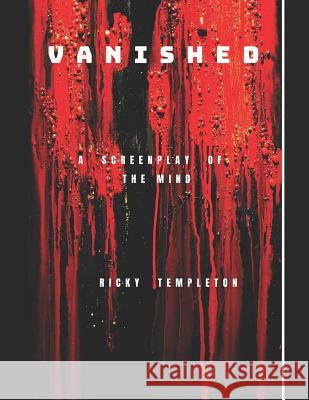 Vanished Ricky Templeton 9781729255018 Independently Published - książka