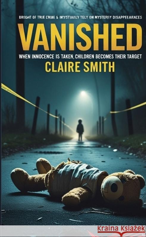 VANISHED Smith, Claire 9783384614636 Ginnie Writes Publication - książka