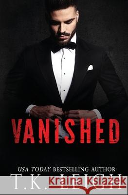 Vanished: A Beautiful Mess Series Novel T. K. Leigh 9780998659602 Tracy Kellam - książka