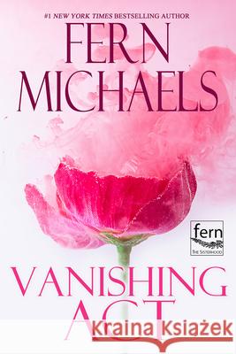Vanishing ACT Fern Michaels 9781496759924 Zebra - książka