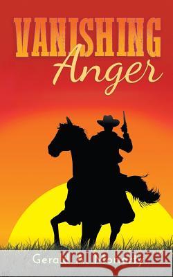 Vanishing Anger Gerald a Moriarty 9781946540966 Strategic Book Publishing - książka