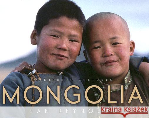 Vanishing Cultures: Mongolia Jan Reynolds 9781600601309 Lee & Low Books - książka