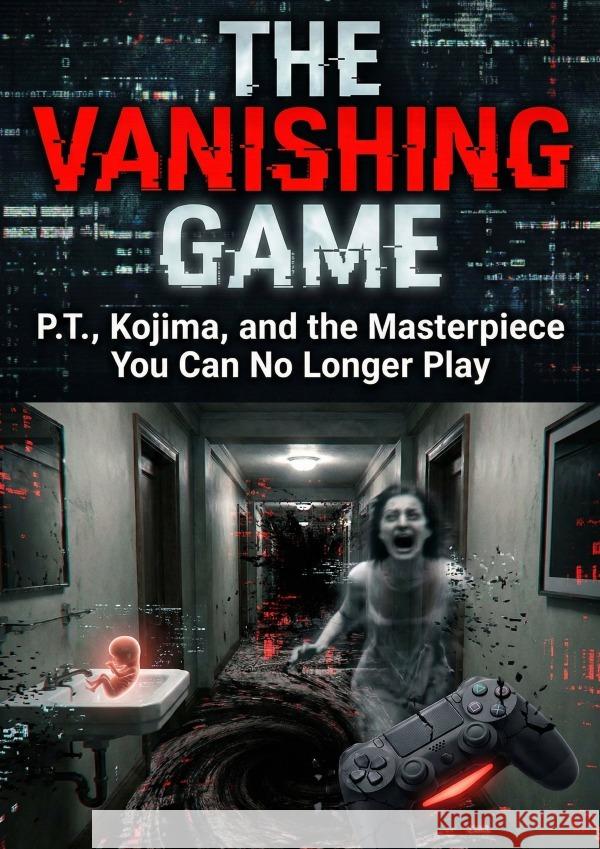 Vanishing Game Friedman, Mark A. 9783565260911 epubli - książka