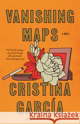 Vanishing Maps Cristina Garc?a 9780593467978 Vintage - książka